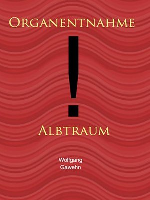 cover image of Organentnahme--Albtraum